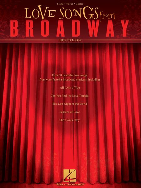 Love Songs From Broadway : 1980s To Today.