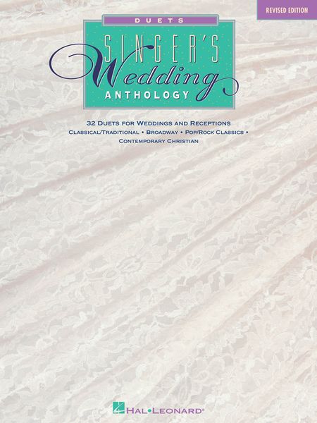 Singer's Wedding Anthology : Duets - Revised Edition.