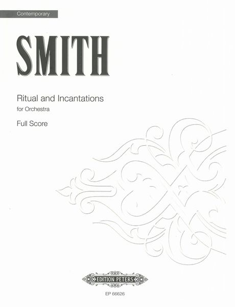 Ritual and Incantations : For Orchestra.