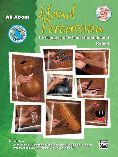 All About Hand Percussion : Everything You Need To Know To Start Playing Now.