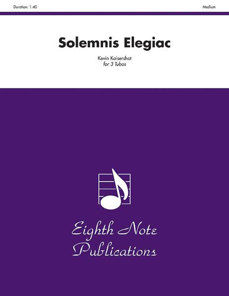Solemnis Elegiac : For Three Tubas.