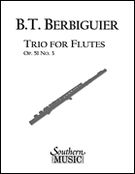 Trio No. 3, Op. 51 : For Flute Trio.