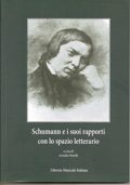 Schumann E I Suoi Rapporti Con Lo Spazio Letterario / A Cura Di Arnaldo Morelli.