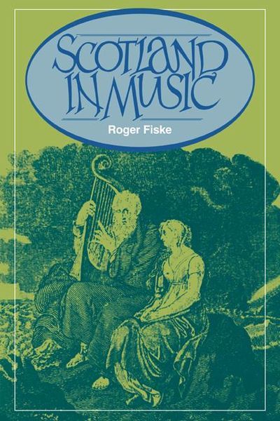 Scotland In Music : A European Enthusiasm.