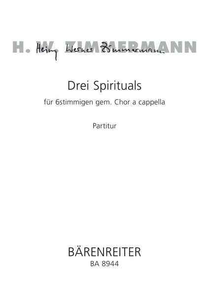 Drei Spirituals : Für 6 Stimmigen Gemischten Chor A Cappella (2007).