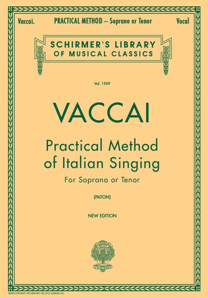 Practical Method Of Italian Singing : For Soprano Or Tenor Voice.