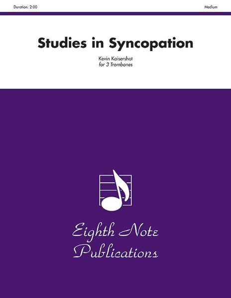Studies In Syncopation : For Three Trombones.