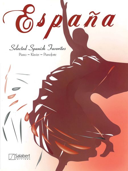 Espana : Selected Spanish Favorites For Piano.