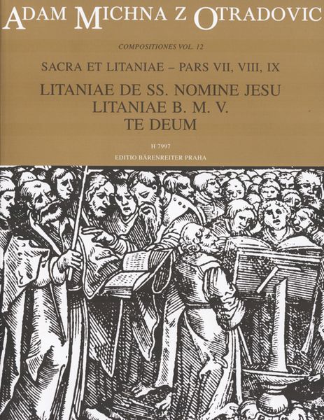 Litaniae De SS. Nomine Jesu; Litaniae B. M. V.; Te Deum.