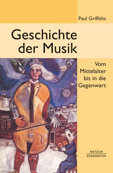 Geschichte Der Musik Vom Mittelalter Bis In Die Gegenwart.