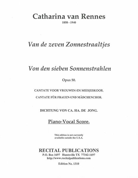 Van De Zeven Zonnestraaltjes, Op. 50 : Cantata For Women's Choir.