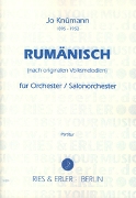 Rumänisch (Nach Originalen Volksmelodien) : Für Orchester / Salonorchester.
