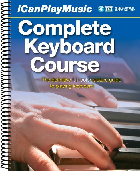 Complete Keyboard Course : I Can Play Music.
