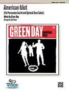 American Idiot : Arranged For Percussion Sextet And Optional Bass Guitar By Jeff Moore.