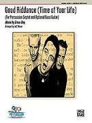 Good Riddance (Time Of Your Life) : Arranged For Percussion Septet And Optional Bass Guitar.