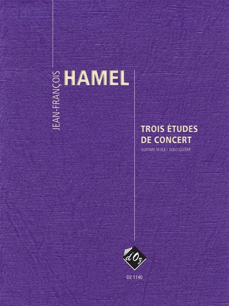 Trois Etudes De Concert : For Guitar Solo.