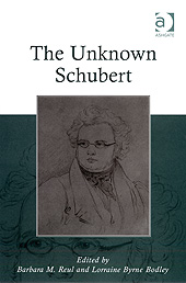 Unknown Schubert / Edited By Barbara M. Reul And Lorraine Byrne Bodley.
