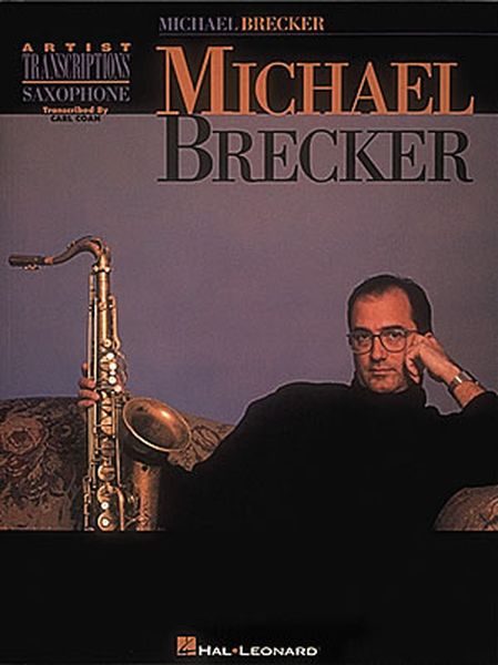 Michael Brecker.