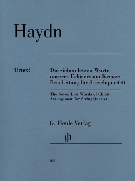 The Seven Last Words Of Christ : Arrangement For String Quartet / Edited By Christin Heitmann.