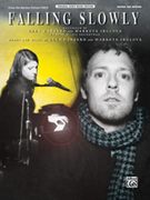 Falling Slowly (From The Motion Picture Once).