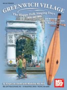 Greenwich Village : The Happy Folk Singing Days 50s & 60s.