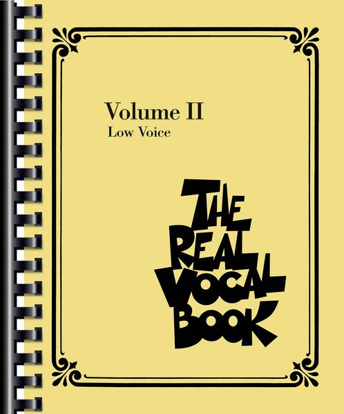 The Real Vocal Book, Vol. 2 : Low Voice.