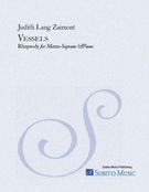 Vessels : Rhapsody For Mezzo Soprano and Piano.