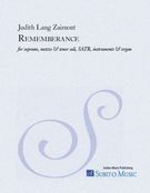 Rememberance : For Soprano, Mezzo and Tenor Soli, SATB, Instruments and Organ.
