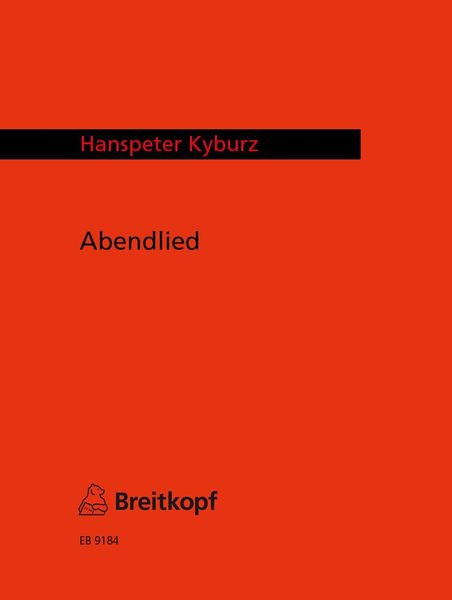 Abendlied : Für Tenor und Klavier (2007).