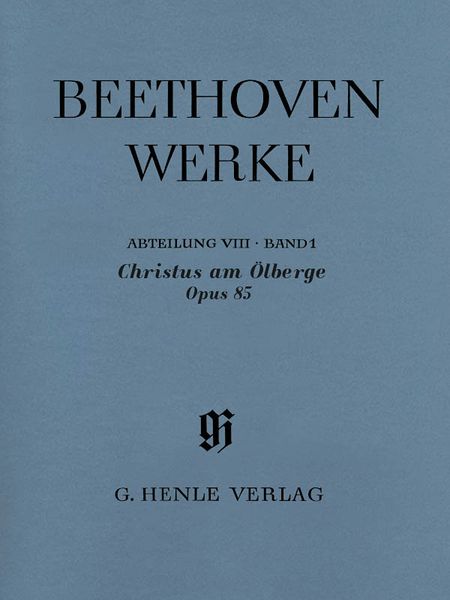 Christus Am Ölberge, Op. 85 / edited by Anja Mühlenweg.