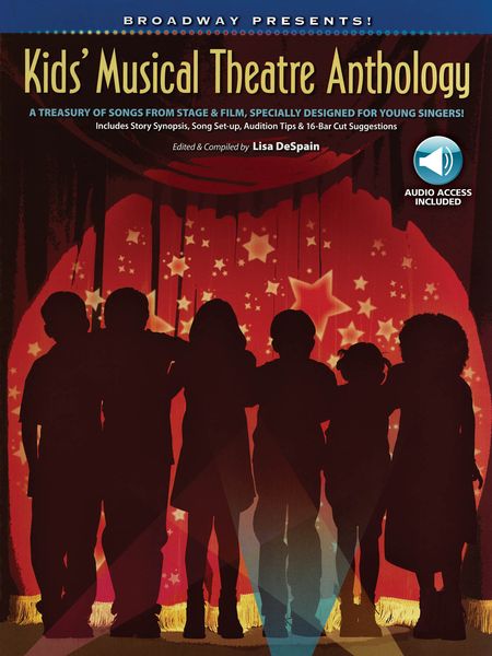 Kids' Musical Theatre Anthology / edited by Lisa Despain.