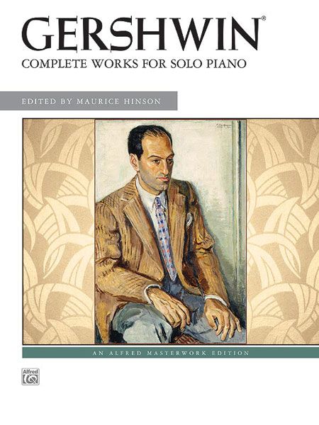 Complete Works For Solo Piano / Edited By Maurice Hinson.