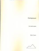 Composure : For Four Electric Guitars (2007-8).