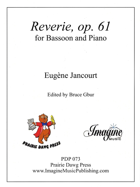 Reverie, Op. 61 : For Bassoon and Piano / edited by Bruce Gbur.