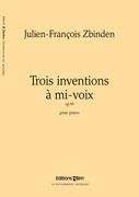 Trois Inventions à Mi-Voix, Op. 99 : Pour Piano.