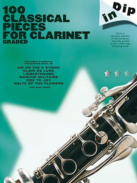 100 Classical Pieces For Clarinet : Graded.