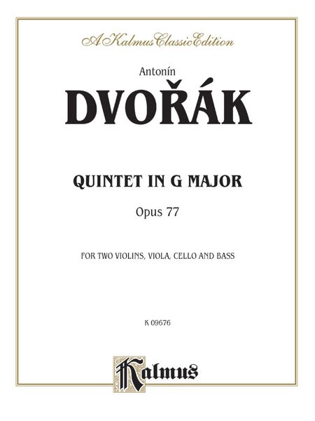 Quintet In G Major, Op. 77 : For Two Violins, Viola, Cello and Bass.