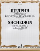 Humoresque; A La Albeniz : For Piano.