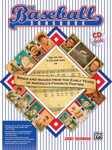 Baseball Songbook : Songs and Images Of America's Favorite Pastime.