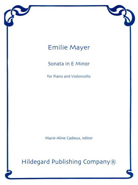 Sonata In E Minor : For Piano And Violoncello / Edited By Marie-Aline Cadieux.