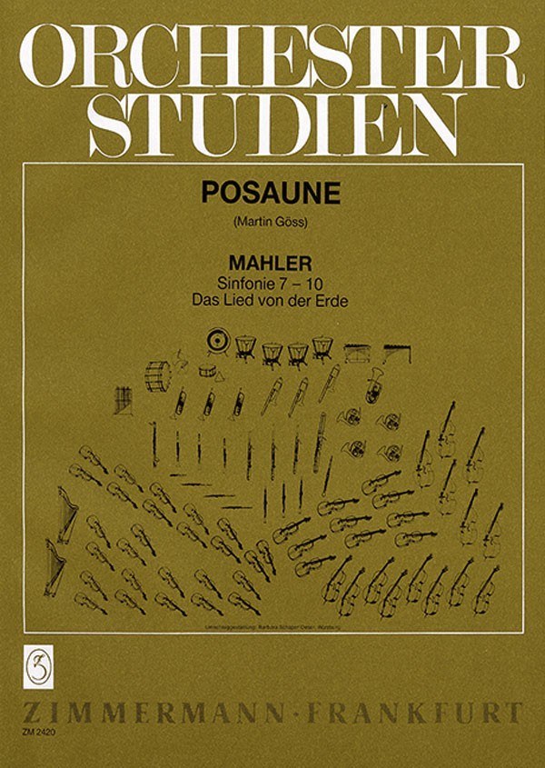Orchesterstudien : For Trombone - Symphonies 7-10 / Ed. Goess.