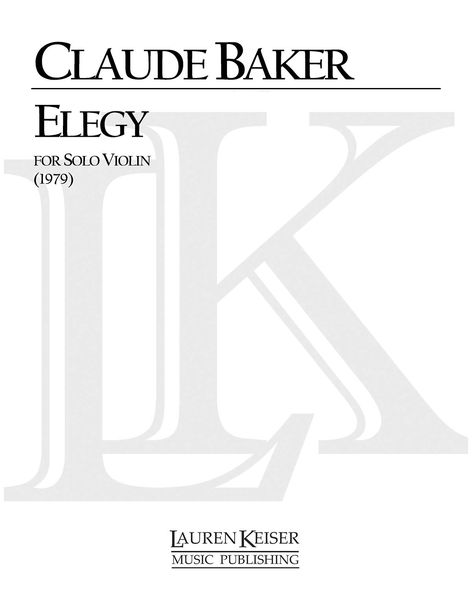 Elegy : For Solo Violin (1979).