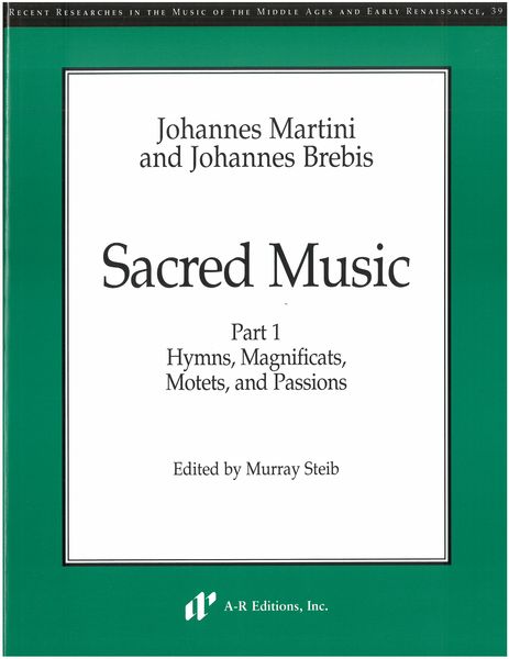 Johannes Martini and Johannes Brebis : Sacred Music / Part 1.