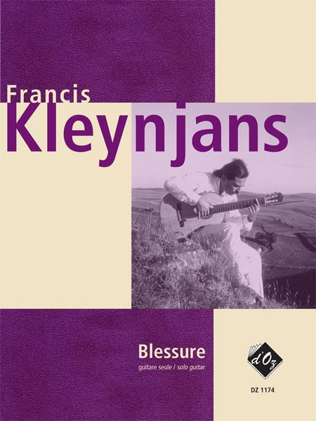 Blessure : For Solo Guitar.