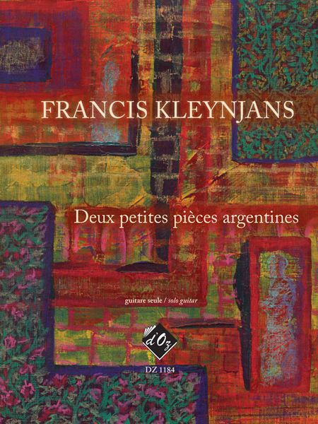 Deux Petits Pieces Argentines : For Solo Guitar (2008).