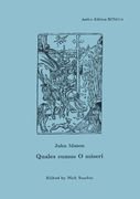 Quales Sumus O Miseri / edited by Nick Sandon.