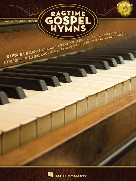 Ragtime Gospel Hymns : Piano Solo, arranged by Steven K. Tedesco.