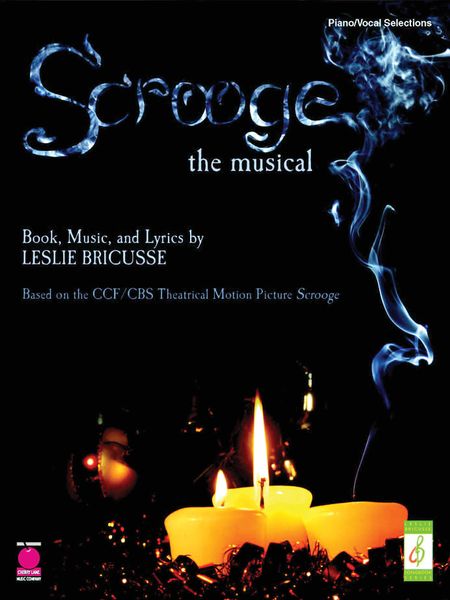 Scrooge : The Musical.