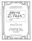 Blue Steel : An Opera In Three Acts.
