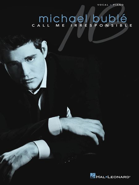 Call Me Irresponsible : For Piano and Voice.